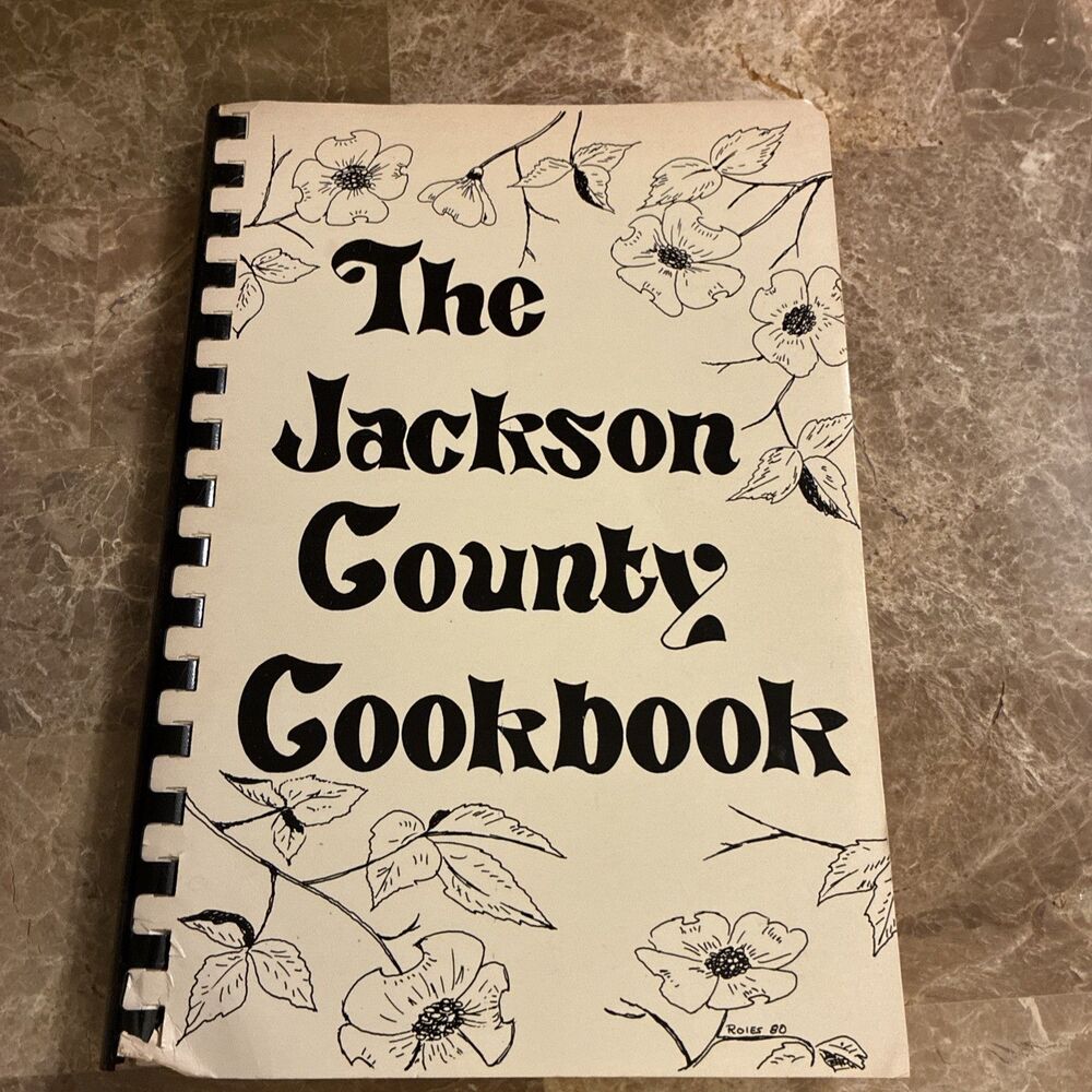 The Jackson County Cookbook 1968-1981 Dillsboro NC Dogwood Crafters Coop